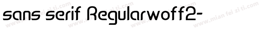 sans serif Regularwoff2字体转换